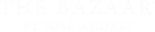 The Bazaar by José Andrés logo, client of hospitality digital marketing agency Easygridon Marketing